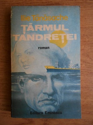 Ilie Tanasache - Tarmul tandretei foto