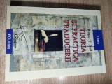 Roger T. Bell - Teoria si practica traducerii (Editura Polirom, 2000)