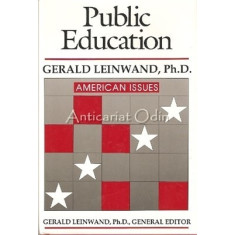 Public Education. American Issues - Gerald Leinwand