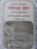 MANUC BEI ZARAF SI DIPLOMAT LA INCEPUTUL SECOLULUI AL XIX-LEA-STEFAN IONESCU-269267
