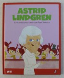 MICII MEI EROI - ASTRID LINDGREN , SCRIITOAREA CARE A CREAT-O PE PIPPI SOSETICA , 2020