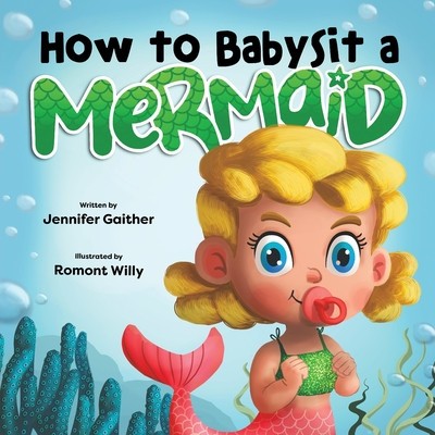 How to Babysit a Mermaid foto
