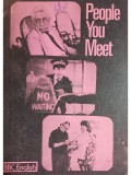 People you meet