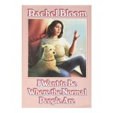 I Wanna Be Where the Normal People Are