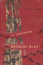 In cautarea Nataliei Blay foto