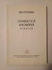 Ion Coteanu - Gramatică arom&acirc;nă practică (1998)