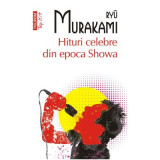 Hituri celebre din epoca Showa (editie de buzunar) - Ryu Murakami