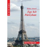 Egy h&eacute;t P&aacute;rizsban - Bokor J&oacute;zsef