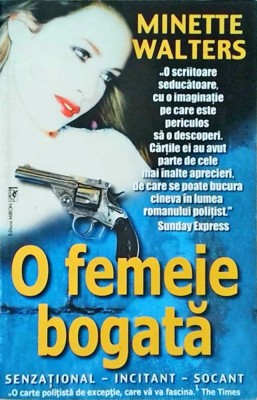 Minette Walters - O femeie bogata foto
