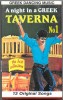 Casetă audio Various &lrm;&ndash; A Night In A Greek Taverna No 1, originală, Pop