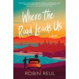 Where the Road Leads Us