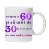 Cana alba personalizata "sa ajung la 60 si sa arat de 30", INOVATIX&reg;. 330ml