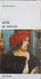 Arta si Istorie Vol. 1 - Jacob Burckhardt, Meridiane 1987, Biblioteca de Arta, Romana, Paperback
