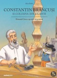 Cumpara ieftin Constantin Brancusi Si Coloana Din Vazduh. Motanul Oscar Si Genialii Sai Prieteni, Alina Baltac - Editura Corint