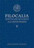 Cumpara ieftin Filocalia Sfintelor Nevointe Ale Desavarsirii 5, - Editura Humanitas