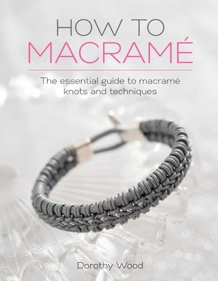 How to Macrame: The Essential Guide to Macrame Knots and Techniques foto