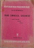 Buna dimineata, gradinita! Jocuri muzicale, canoane, cantece &ndash; D. D. Stancu