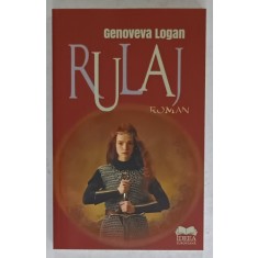 RULAJ , roman de GENOVEVA LOGAN , 2024