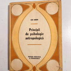 Principii de psihologie antropologica, Ion Biberi