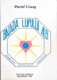 Balada Lupului Alb - Pavel Corut, Editura Varanha, 1995, Roman, Beletristica, 159 pagini