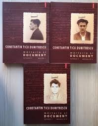 Marturie si document - Constantin Ticu Dumitrescu 3 volume foto