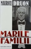 Marile Familii - Maurice Druon