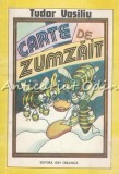 Cumpara ieftin Carte De Zumzait - Tudor Vasiliu