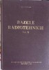 Bazele Radiotehnicii Vol. 2, Gh. Cartianu, 1962, Editura Didactica si Pedagogica, Carte Tehnica Radiotehnica