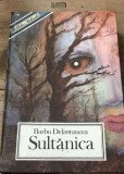 LITR7 Literatura. - Sultanica - Barbu Delavrancea