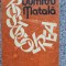 Rostogolirea, Dumitru Matala, Ed Albatros 1978, 224 pag