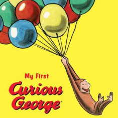 My First Curious George (Padded Board Book)