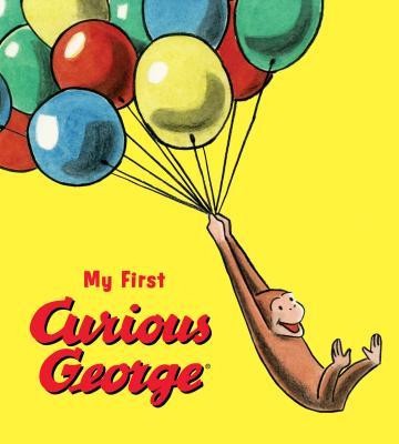 My First Curious George (Padded Board Book)