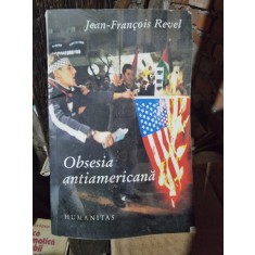 OBSESIA ANTIAMERICANA - JEAN FRANCOIS REVEL