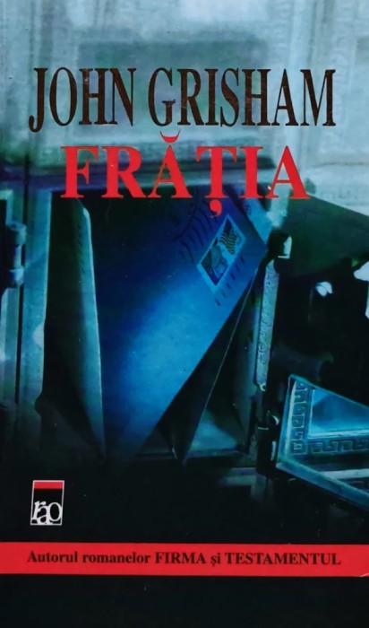 Frăția - John Grisham (@E96)