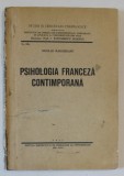 PSIHOLOGIA FRANCEZA CONTEMPORANA de NICOLAE MARGINEANU , 1932