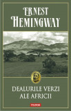 Dealurile verzi ale Africii | Ernest Hemingway