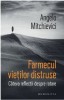 Farmecul vietilor distruse - Angelo Mitchievici, Eseuri despre ratare, Cioran, Literatura, Filme, Banda desenata, Roman