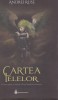 AS - ANDREI RUSE - CARTEA IELELOR