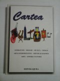 CARTEA CULTURII - FIONA MACDONALD, ANTONY MASON