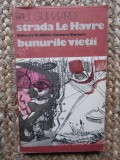 PAUL GUIMARD - STRADA LE HAVRE. BUNURILE VIETII