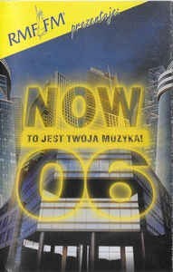 Caseta Now To Jest Twoja Muzyka! 06 , originala
