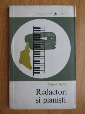 Mihai Pelin - Redactori si pianisti foto