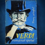 Cumpara ieftin Verdi - Romanul Operei - Franz Werfel - Carte Arta Muzicala