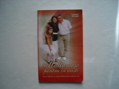 Multumesc pentru ca existi - Comunita di Caresto (greco-catolica) foto