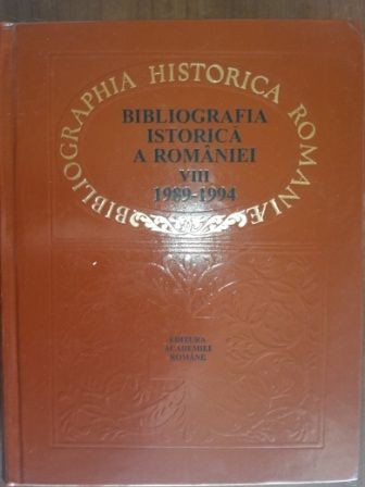 Bibliografia istorica a Romaniei VIII - Gheorghe Hristodol, Felicia Hristodol
