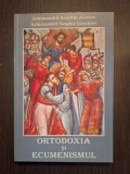 ORTODOXIA SI ECUMENISMUL - ARHIM. SERAFIM ALEXIEV, ARHIM. SERGHIE JAZADJIEV