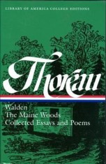 Walden, the Maine Woods, and Collected Essays &amp;amp; Poems foto