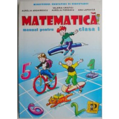 Matematica. Manual pentru clasa I &ndash; Valeria Cristici