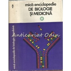 Mica Enciclopedie De Biologie Si Medicina - Victor Sahleanu, Bogdan Stugren