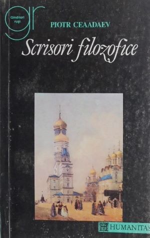 Scrisori filozofice - Piotr Ceaadaev